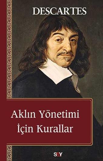 Aklın Yönetimi İçin Kurallar - Descartes  - Say Yayınları