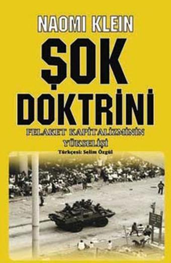 Şok Doktrini - Felaket Kapitalizmin Yükselişi - Naomi Klein - Agora Kitaplığı