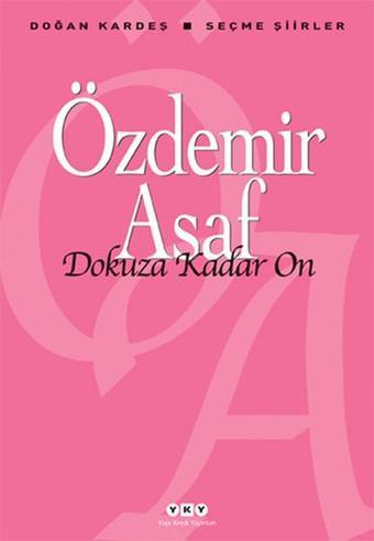 Dokuza Kadar On - Özdemir Asaf - Yapı Kredi Yayınları