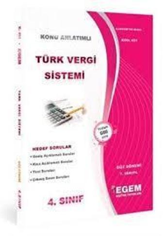 4.SINIF TÜRK VERGİ SİSTEMİ K.A GÜZ - EGEM YAYINLARI