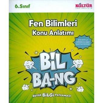 6.SINIF FEN BİLİMLERİ KONU ANLATIM BİL BANG - KÜLTÜR YAYINCILIK