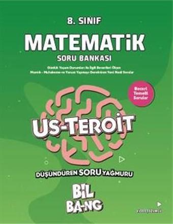 8.SINIF MATEMATİK US TEROİT SORU BANKASI BİL BANG - KÜLTÜR YAYINCILIK