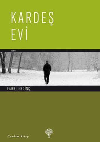 Kardeş Evi - Fahri Erdinç - Yordam Kitap