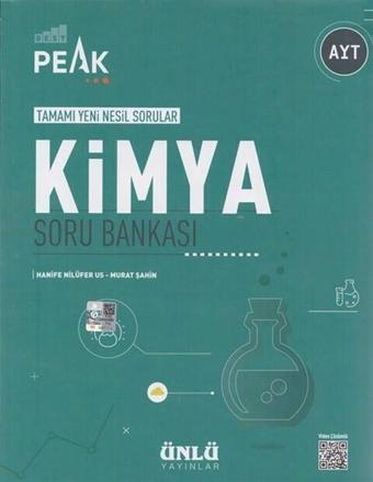 AYT KİMYA SORU BANKASI TAMAMI YENİ NESİL PEAK - ÜNLÜ