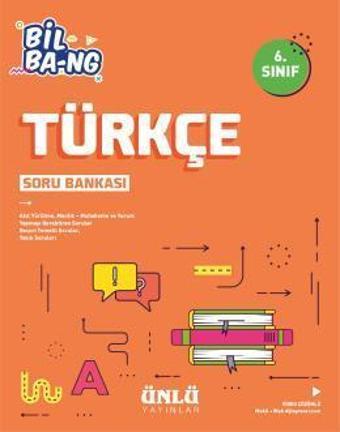 6.SINIF TÜRKÇE SORU BANKASI BİL BANG - ÜNLÜ YAYINLARI
