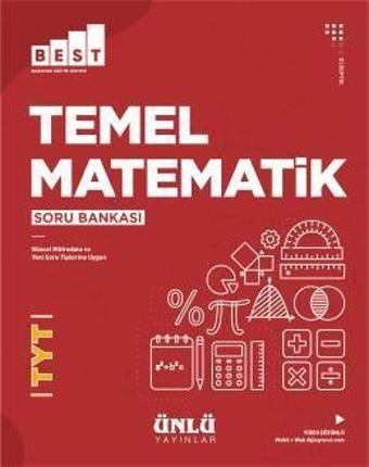 TYT TEMEL MATEMATİK SORU BANKASI BEST - ÜNLÜ YAYINLARI