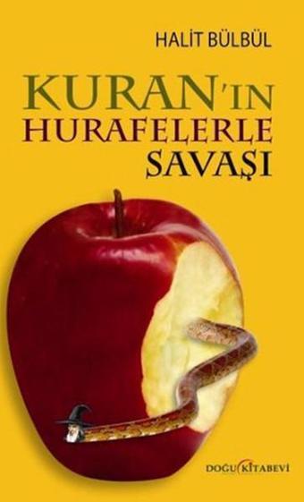 Kuran'ın Hurafelerle Savaşı - Halit Bülbül - Doğu Kitabevi