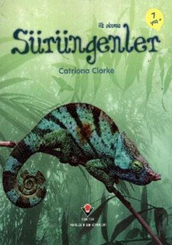 Sürüngenler - Catriona Clarke - Tübitak Yayınları