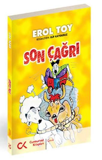 Son Çağrı - Erol Toy - Cumhuriyet Kitapları