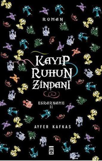 Esrarname 2 Kayıp Ruhun Zindanı - Ayfer Kafkas - Timaş Yayınları