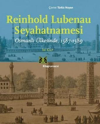 Reinhold Lubenau Seyahatnamesi - İki Cilt - Reinhold Lubenau - Kitap Yayınevi