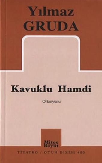 Kavuklu Hamdi - Yılmaz Gruda - Mitos Boyut Yayınları