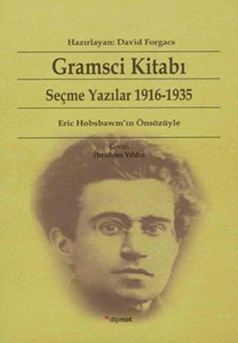 Gramsci Kitabı - Seçme Yazılar 1916-1935 - Antonio Gramsci - Dipnot