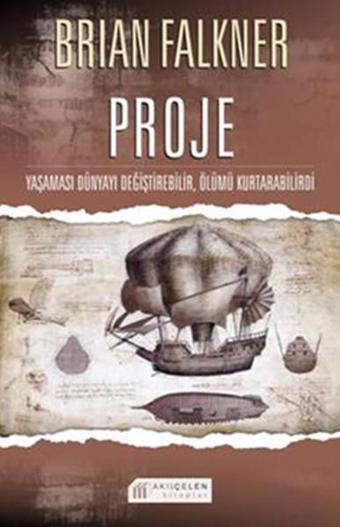 Proje - Brian Falkner - Akılçelen Kitaplar