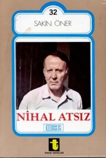 Nihal Atsız - Hüseyin Nihal Atsız - Toker Yayınları