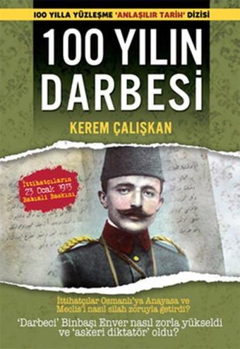 100 Yılın Darbesi - Babıali Baskını - Kerem Çalışkan - Caretta Yayıncılık