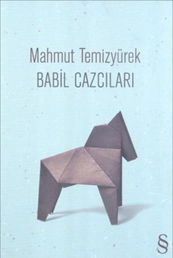 Babil Cazcıları - Mahmut Temizyürek - Everest Yayınları