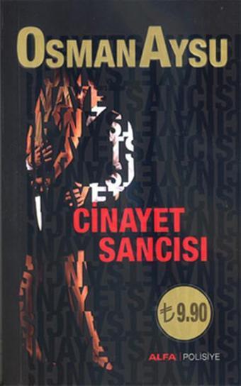 Cinayet Sancısı - Osman Aysu - Alfa Yayıncılık