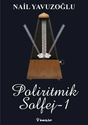 Poliritmik Solfej 1 - Nail Yavuzoğlu - İnkılap Kitabevi Yayınevi