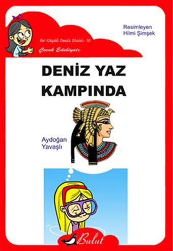 Deniz Yaz Kampında - Aydoğan Yavaşlı - Bulut Yayınları