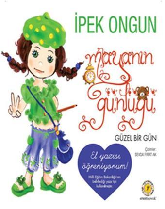 Mayanın Günlüğü - Güzel Bir Gün - Artemis Yayınları