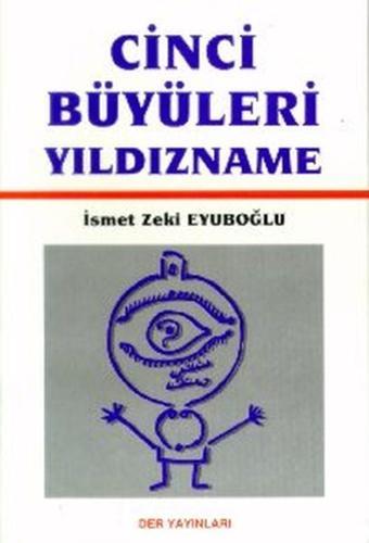 Cinci Büyüleri Yıldızname - İsmet Zeki Eyüboğlu - Der Yayınları