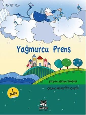 Yağmurcu Prens - Gianni Rodari - Marsık Kitap