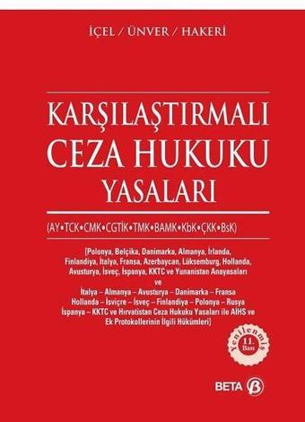 Karşılaştırmalı Ceza Hukuku Yasaları - Kayıhan İçel - Beta Yayınları