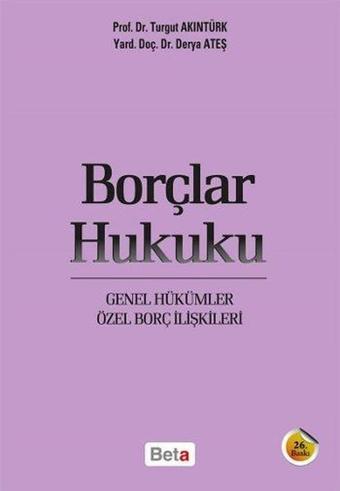 Borçlar Hukuku - Turgut Akıntürk - Beta Yayınları