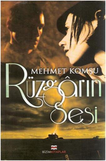 Rüzgarın Sesi - Mehmet Komşu - Bizim Kitaplar