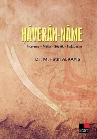Haveran-Name - Salih Koca - Kesit Yayınları