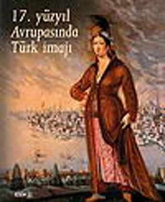 17.Yüzyıl Avrupasında Türk İmajı (Slovenya Sergisi) - Sakıp Sabancı Müzesi