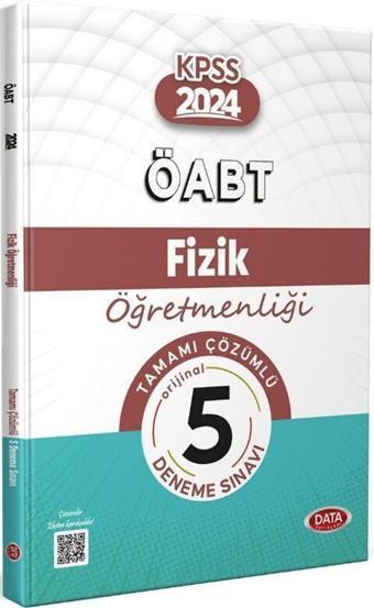 2024 ÖABT Fizik Öğretmenliği Tamamı Çözümlü 5 Deneme Sınavı - Data Yayınları