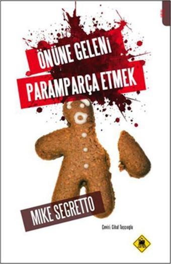 Önüne Geleni Paramparça Etmek - Mike Segretto - Tembel Hayvan Yayınları