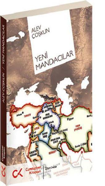 Yeni Mandacılar - Alev Coşkun - Cumhuriyet Kitapları