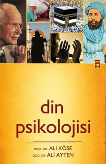 Din Psikolojisi - Ali Ayten - Timaş Yayınları