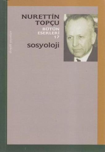 Sosyoloji - Nurettin Topçu - Dergah Yayınları