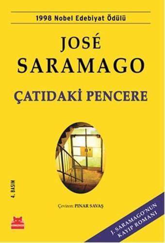 Çatıdaki Pencere - Jose Saramago - Kırmızı Kedi Yayınevi