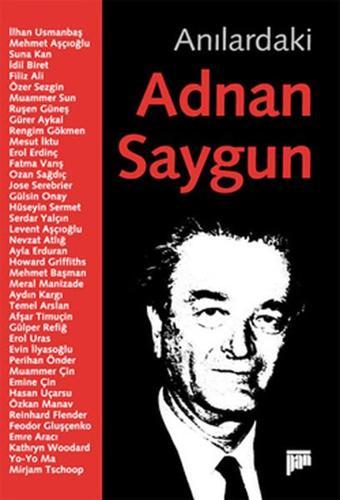 Anılardaki Adnan Saygun - Serhan Yedig - Pan Yayıncılık