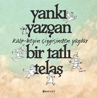 Bir Tatlı Telaş - Yankı Yazgan - Boyut Yayın Grubu