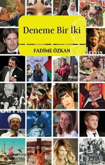 Deneme Bir İki - Fadime Özkan - Okur Kitaplığı