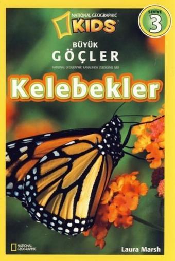 National Geographic Kids - Kelebekler - Laura Marsh - Beta Kids