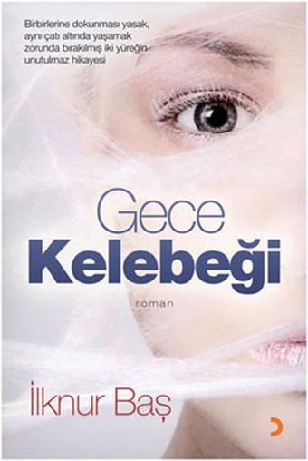 Gece Kelebeği - İlknur Baş - Cinius Yayınevi