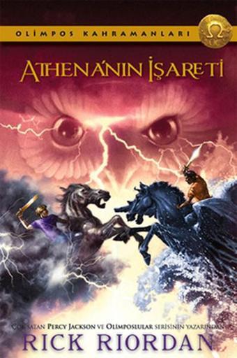 Olimpos Kahramanları 3 - Athena'nın İşareti - Rick Riordan - Doğan ve Egmont Yayıncılık