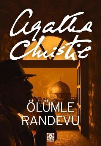 Ölümle Randevu - Agatha Christie - Altın Kitaplar