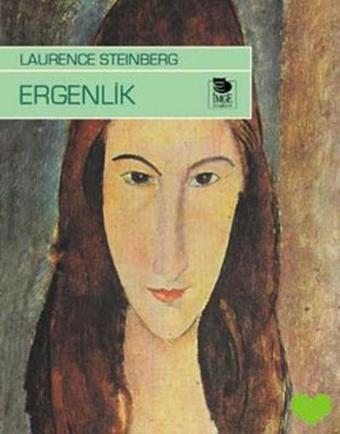 Ergenlik - Laurence Steinberg - İmge Kitabevi