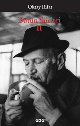 Oktay Rıfat Bütün Şiirleri 2 - Oktay Rifat - Yapı Kredi Yayınları