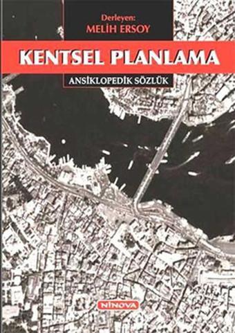 Kentsel Planlama Ansiklopedik Sözlük - Ninova Yayıncılık