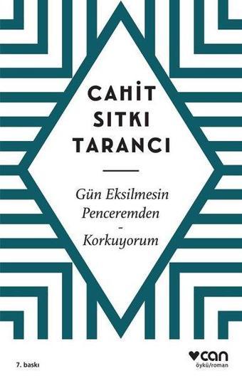 Gün Eksilmesin Penceremden - Cahit Sıtkı Tarancı - Can Yayınları