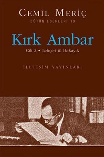 Kırk Ambar 2 - Cemil Meriç - İletişim Yayınları